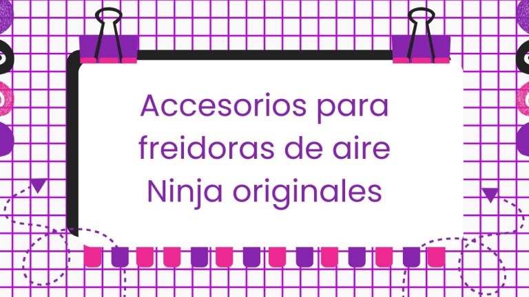 Accesorios para freidoras de aire Ninja